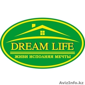 ТОО"Dream life" - Изображение #1, Объявление #1347471